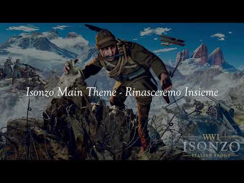 Isonzo Main Theme / Soundtrack - Rinasceremo Insieme (Italian & English Lyrics)