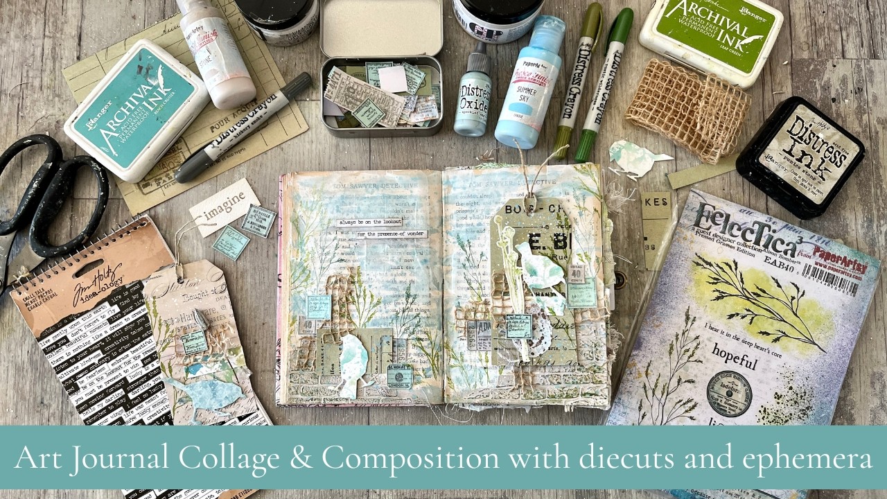Art Journal Pages - collaging and composition