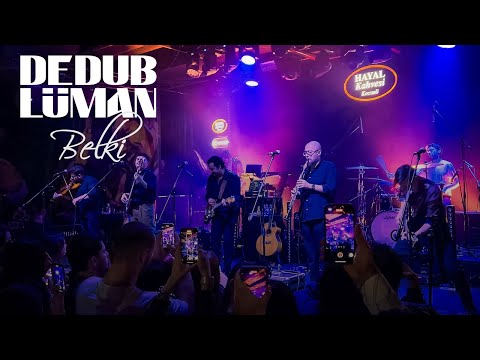 Dedublüman - Belki