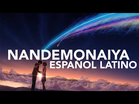 Nandemonaiya (Español Latino) COVER - YOUR NAME - Kimi No Na Wa