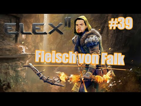Elex 2 ⚔ #39 [2k GAMEPLAY GERMAN] Fleisch von Falk | LET´S PLAY ELEX 2 2022 DEUTSCH