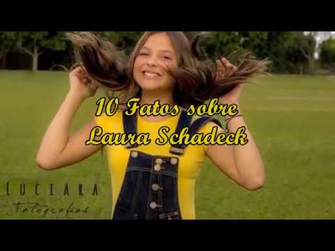 10 Fatos sobre Laura Schadeck