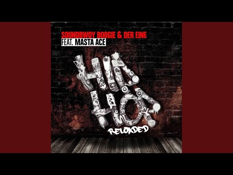 Reloaded Feat. Masta Ace