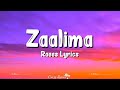 Zaalima (Lyrics) | Raees | Shahrukh Khan, Mahira Khan, Arijit Singh, Harshdeep Kaur