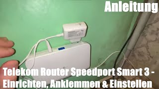 Telekom Router Speedport Smart 3 einrichten, anklemmen und einstellen Glasfaser Router Montage DIY