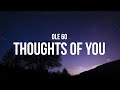 Ole 60 Thoughts Of You Lyrics