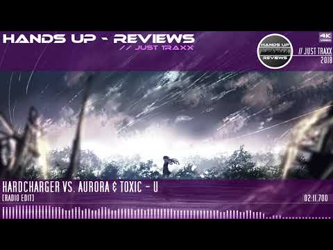 JUST TRAXX #33 //  Hardcharger Vs. Aurora & Toxic - U [Radio Edit]
