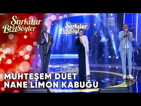 Nane Limon Kabuğu - @SibelCan & Hakan Altun& Hüsnü Şenlendirici  Şarkılar Bizi Söyler | Performans