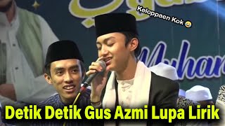 Download lagu Detik Detik Gus Azmi Lupa Lirik, Semua Pun Ikut Ketawa... Jangan Bilang I Love You mp3 Download lagu Detik Detik Gus Azmi Lupa Lirik, Semua Pun Ikut Ketawa... Jangan Bilang I Love You mp3