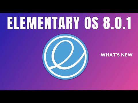 elementary OS 8.0.1: Bug Fixes and New Features