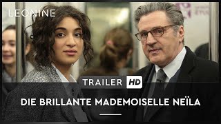 Die brillante Mademoiselle Neïla Film Trailer