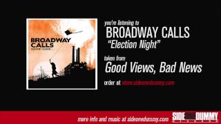 Broadway Calls - Election Night