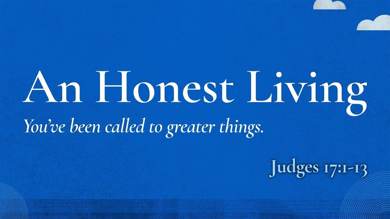 An Honest Living