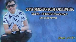 Download lagu Mengejar badai 'kare lemponah' firdaus mp3 Download lagu Mengejar badai 'kare lemponah' firdaus mp3