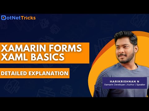 Xamarin Forms XAML Basics | How XAML Works? | XAML vs Code | DotNetTricks