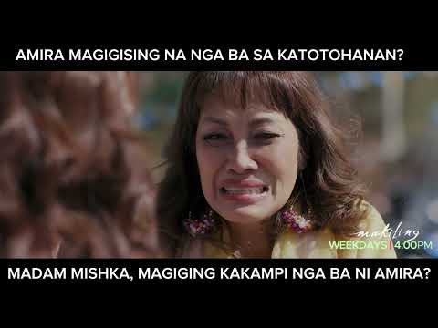 Tuluyan na nga bang magigising sa katotohanan si Amira? (shorts) Makiling