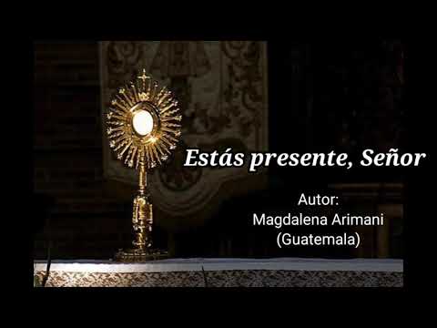 ESTÁS PRESENTE SEÑOR | Canto de Comunión para Todo Tiempo Litúrgico  _ Música Católica -  Acordes 👇🏻