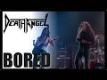 Death Angel - Bored [Video] 4K