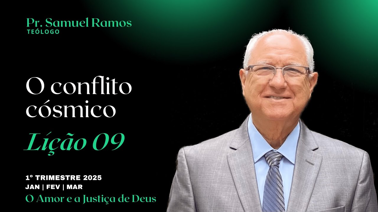 LIÇÃO DA ESCOLA SABATINA | O CONFLITO CÓSMICO | LIÇÃO 9