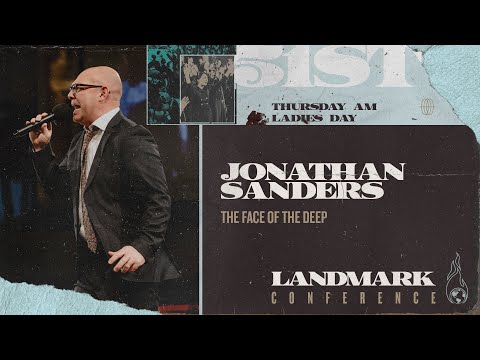 Landmark 2024 - Thursday - Ladies Day - The Face of the Deep - Jonathan Sanders - Jan 25, 2024
