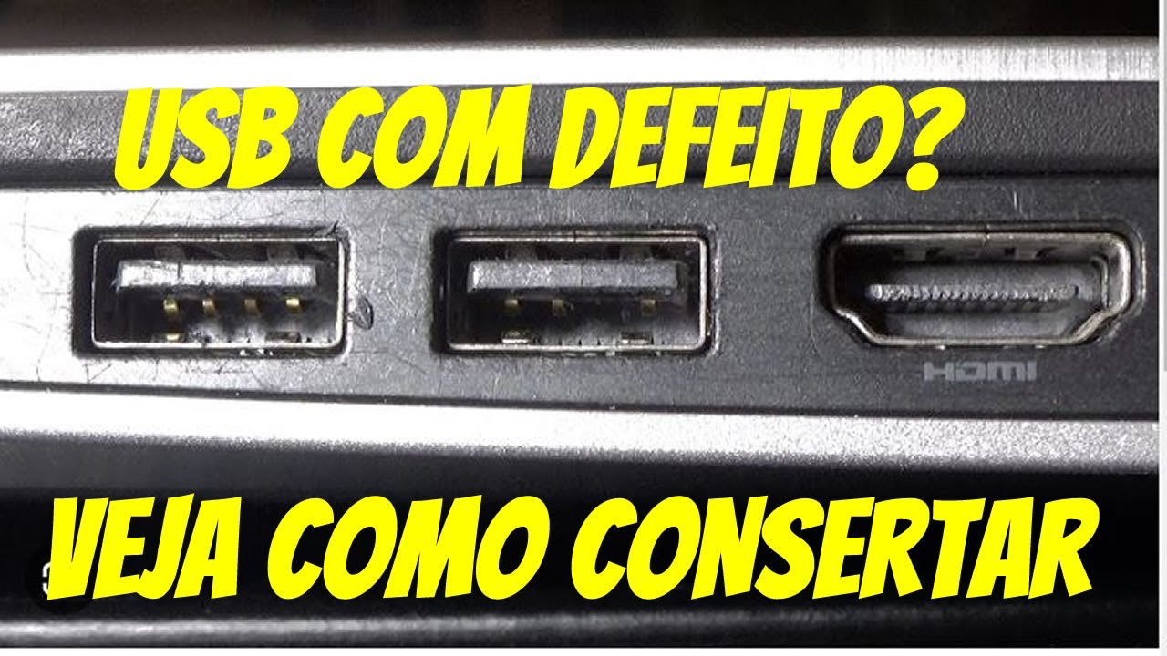 COMO COSERTAR PORTA USB COM DEFEITO
