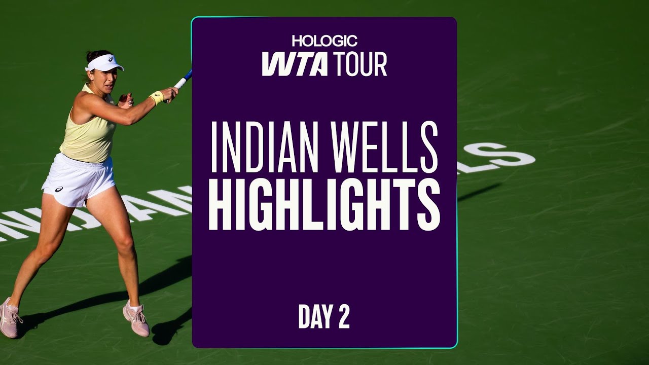 (Day 2) Indian Wells | WTA