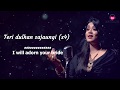 Teri Dulhan Sajaungi LYRICS TRANSLATION Anurati Roy