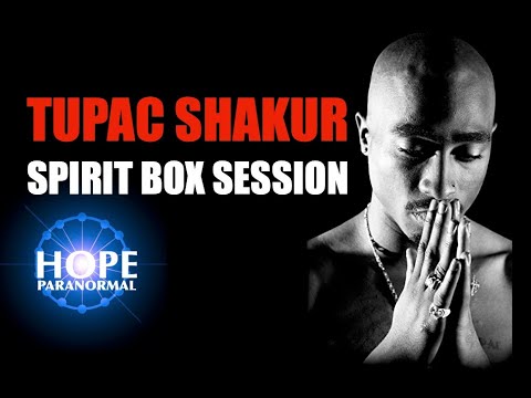 Tupac Shakur Spirit Box Session
