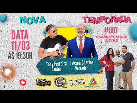 Programa Rei da Web 2025 - Tony Ferreira - Jakson Charles - #007