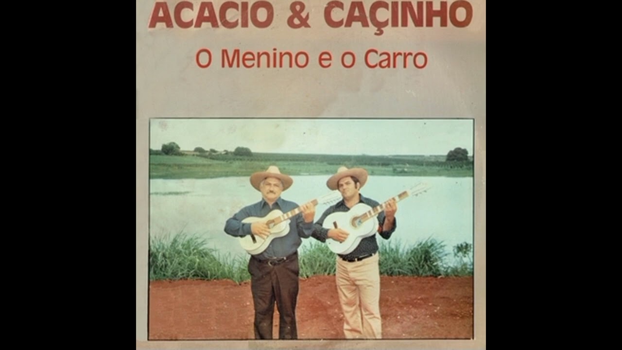 Acácio & Cacinho - O Menino e o Carro