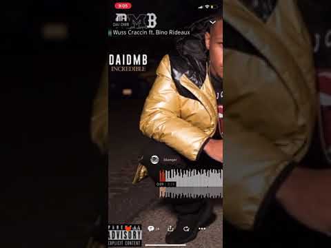 Wuss craccin ft.Bino Rideaux