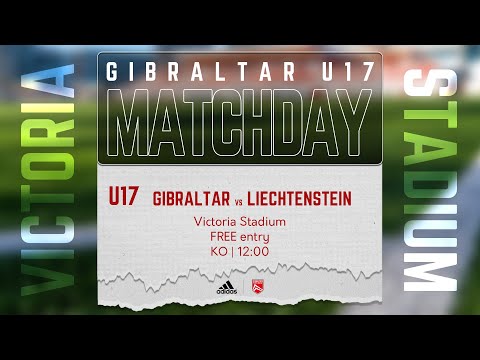 Gibraltar U17 v Liechtenstein U17 | Match 2