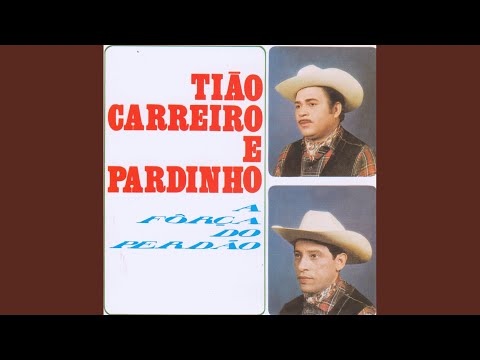 Começo do Fim - Tião Carreiro e Pardinho