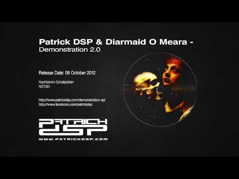 Patrick DSP & Diarmaid O Meara - Demonstration 2.0