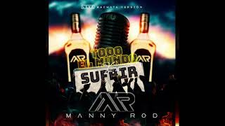 Manny Rod - Todo El Mundo Va A Sufrir (bachata version 2020) (Live)