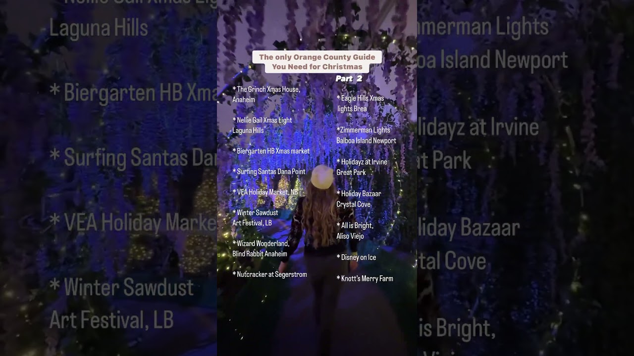 Orange County Christmas guide to holiday events #socal #holidays #christmas #events #activities #oc