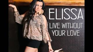 Live Without Your Love - Elissa