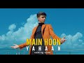 Main Hoon Yahaan - Teaser | Taha Usman | Official song
