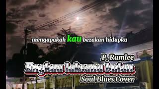 Download lagu Engkau laksana bulan - p. Ramlee | Soul Blues Cover  mp3
