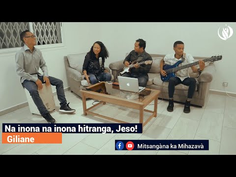 488 – NA INONA NA INONA HITRANGA, JESO ! Giliane
