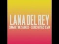 Lana Del Rey - Summertime Sadness (Cedric ...