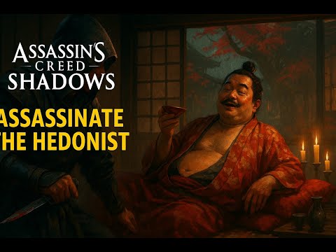 Assassin’s Creed Shadows: The Corrupt Daikan | Assassinate The Hedonist (Hidden Route Kill)