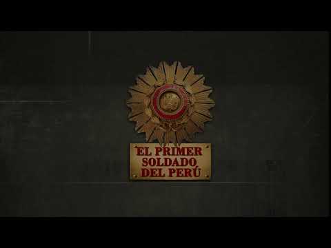 Intro El Primer Soldado del Perú.