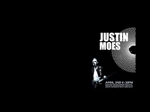 Justin Moes Guitar Recital April 2, 2014