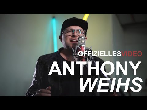 Anthony Weihs - Auf das Leben (Offizielles Video)