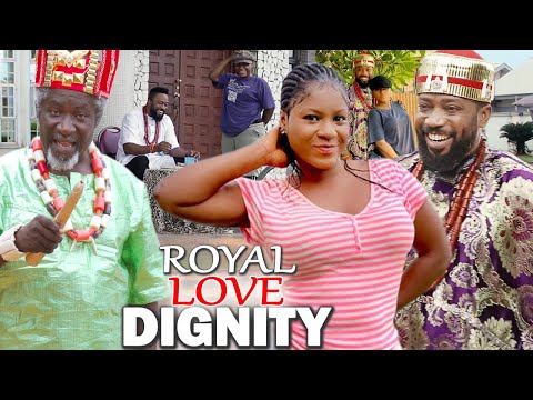 Royal Love Dignity Complete Season - Fredrick Leonard/Destiny Etiko 2021 Trending Movie