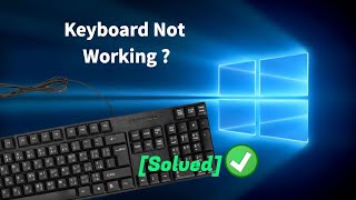 How To Fix Keyboard Not Working on Windows 10 Problem