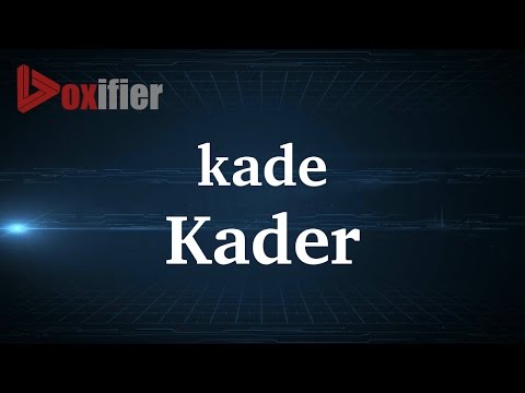 How to Pronunce Kader in French - Voxifier.com