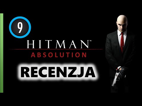 Hitman Absolution/Rozgrzeszenie - RECENZJA
