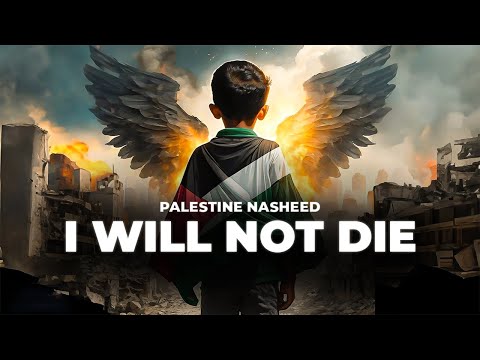 #Palestine Nasheed - Ana La 'amut (أنا لا أموت) | Khaled Al Haqqan